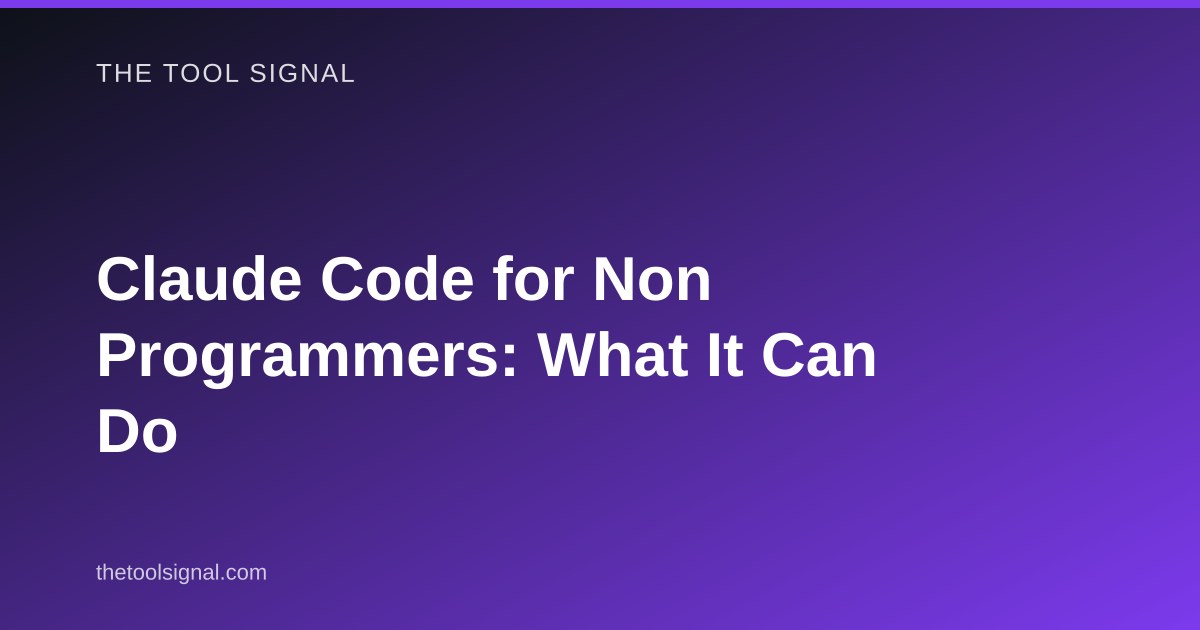 Claude Code for Non Programmers: What It Can Do